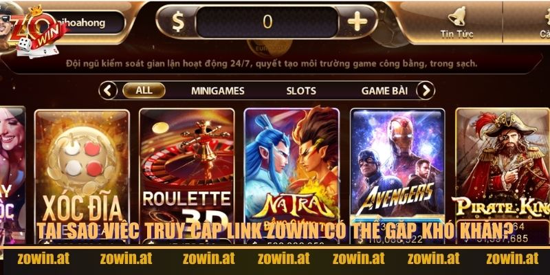 Lý giải nguyên nhân truy cập link cổng game Zowin không thành công?