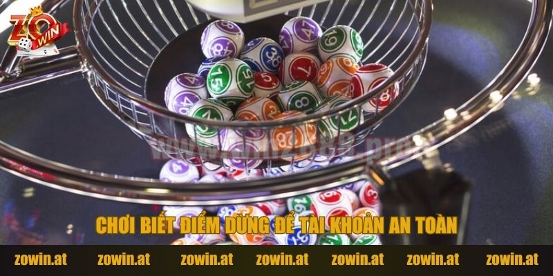 Cá cược lô đề Zowin biết điểm dừng