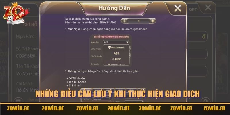 Những điều cần lưu ý khi thực hiện giao dịch nạp tiền Zowin.