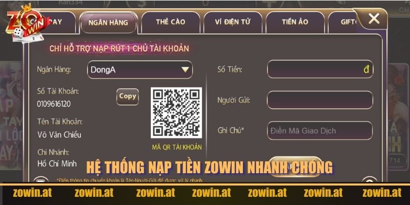 Hệ thống nạp tiền Zowin nhanh chóng, chất lượng.