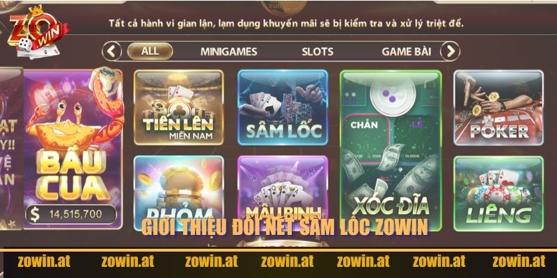 Giới thiệu đôi nét về tựa game Sâm Lốc Zowin.