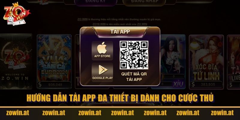 Hướng dẫn tải app đa thiết bị dành cho cược thủ