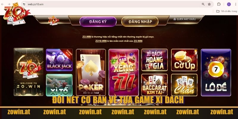 Thông tin chung về tựa game xì dách hoàng gia Zowin