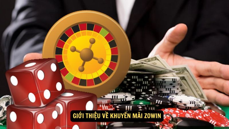 Zowin luôn có những chương trình khuyến mãi nhằm hấp dẫn tặng người chơi